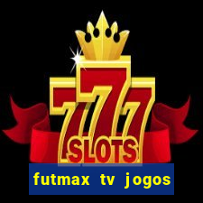 futmax tv jogos flamengo e vasco